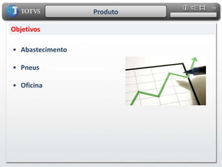 6ProdutoTMSResponde pelos preços e custos do transporte, avaliando a rentabilidade do processo e dos veículos utilizados. Atende aos transportadores e operadores logísticos de carga fechada e fracionada, garantindo que as particularidades de cada segmento não sejam esquecidas Gestão de FrotasSolução completa para o Controle ePlanejamento da Atividade de Manutenção de Frotas de Veículos Rodoviários