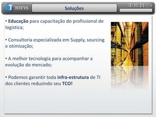  Custo logístico é estimado na ordem de 13,2 % sendo que deste percentual 6,7 % em transportes;Fonte: ARMeeting09 – Vídeo Distribuição e Logística