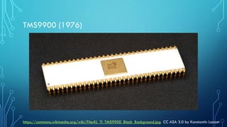 TMS9900 (1976)
https://commons.wikimedia.org/wiki/File:KL_TI_TMS9900_Black_Background.jpg CC ASA 3.0 by Konstantin Lanzet
 