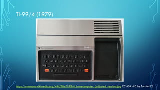 TI-99/4 (1979)
https://commons.wikimedia.org/wiki/File:TI-99-4_homecomputer_(adjusted_version).jpg CC ASA 4.0 by Tocchet22
 