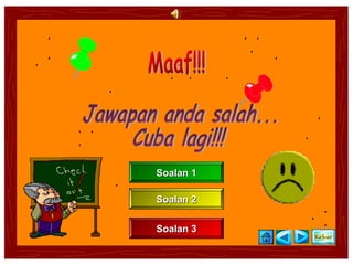 Soalan 1

Soalan 2


Soalan 3
 