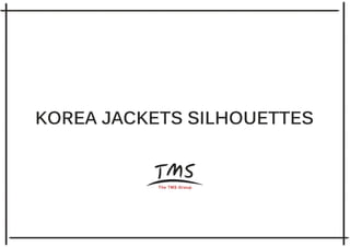 TMS Fashion - Korea Jackets Silhouettes