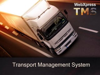 Transport Management System
 