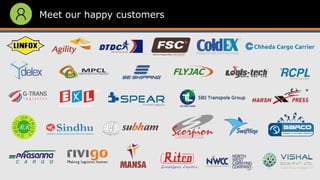 Meet our happy customers
 