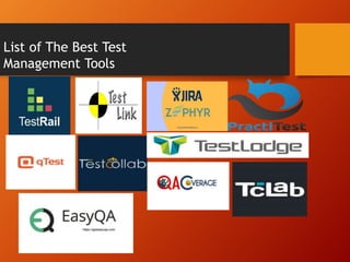 List of The Best Test
Management Tools
 
