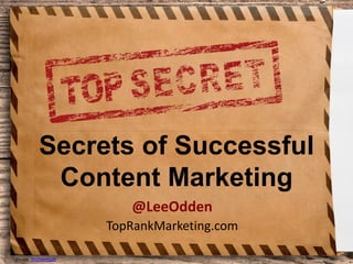 The Secrets of Successful Content Marketing