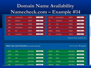 Domain Name AvailabilityDomain Name Availability
Namecheck.com – Example #14Namecheck.com – Example #14
 