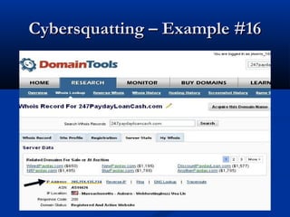 Cybersquatting – Example #16Cybersquatting – Example #16
 
