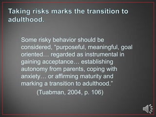 Mt Risk Tmt & risk taking in adolescence ppt tim rush | PPTX