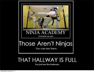 Wednesday, December 5, 12
 