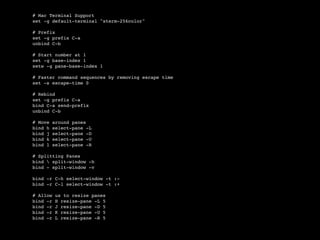 My Conﬁg
https://gist.github.com/11405471.git 
Or, if you download these slides…
 