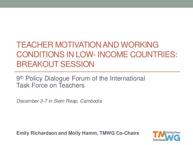 teacher motivation and working conditions in low income countries b