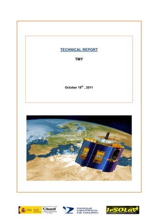 TECHNICAL REPORT
TMY
October 18th
, 2011
 