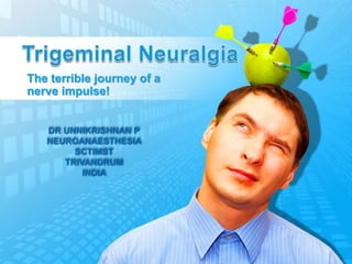 The terrible journey of a
nerve impulse!


   DR UNNIKRISHNAN P
   NEUROANAESTHESIA
        SCTIMST
      TRIVANDRUM
          INDIA
 