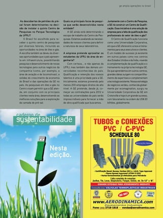 ge amplia operações no brasil




 As descobertas de petróleo do pré-     Quais os principais focos de pesqui-             Juntamente com o Centro de Pesquisa,
sal foram determinantes na deci-        sa que serão desenvolvidos nesta                 a GE irá construir um Centro de Qualifi-
são de instalar o quinto Centro de      entidade?                                        cação. Essa iniciativa é uma solução da
Pesquisas no Parque Tecnológico             A GE ainda está determinando o               empresa para a falta de qualificação dos
da UFRJ?                                escopo de trabalho do Centro de Pes-             profissionais do setor de óleo e gás?
    O Brasil foi escolhido para re-     quisas. Estamos avaliando as necessi-                O Centro de Qualificação funciona
ceber o quinto centro de pesquisas      dades de nossos clientes para definir            como uma Universidade Corporativa,
por diversos fatores, incluindo as      a natureza de seus laboratórios.                 em que a GE oferecerá cursos e treina-
oportunidades na área de óleo e gás.                                                     mentos para seus executivos e clientes.
A escolha também se deveu às diver-     A empresa pretende aproveitar os                 é um modelo de sucesso já existente
sas oportunidades que o país apresen-   estudantes da UFRJ da área de en-                em outros países como nos centros
ta em infraestrutura, possibilitando    genharia?                                        dos Estados Unidos e da Índia, visando
pesquisa e desenvolvimento de novas         Com certeza... e não apenas da               à complementação da qualificação e o
tecnologias para outros negócios da     UFRJ, mas também das demais uni-                 treinamento na própria tecnologia GE.
companhia (como, por exemplo, a         versidades reconhecidas do país.                 Do que aprendemos em outros centros,
área de aviação e de locomotivas), a    Qualificação e retenção dos nossos               grandes ideias surgem no compartilha-
solidez do crescimento da economia      talentos é uma prioridade para a GE.             mento de expertises e complementam
do Brasil e das operações da GE no      Inicialmente, estamos prevendo pelo              a tecnologia existente. Nossa estratégia
país. As pesquisas em óleo e gás no     menos 200 empregos diretos de alto               de negócios verdes, conhecida global-
Centro visam permitir que a GE aten-    nível. A GE pretende, desde já, co-              mente por ecomagination, surgiu na
da, em conjunto com os principais       meçar as contratações para 2012 e                Universidade Corporativa da GE em
clientes nesta área, desenvolvendo as   todas as universidades do país serão             Crotonville e hoje é um grande sucesso,
melhores soluções para a exploração     imprescindíveis para fornecer a mão              com faturamento na ordem de US$ 20
da camada de pré-sal.                   de obra qualificada que buscamos.                bilhões, globalmente.




                           Nesta
                           edição.
                                                     Foto: Banco de Imagens Stock.xcng




                                                                                                              TN Petróleo 76   17
 