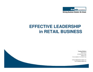 EFFECTIVE LEADERSHIP
in RETAIL BUSINESS
 