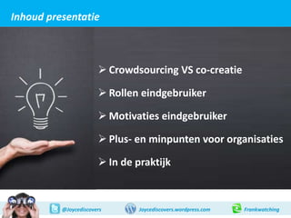 Inhoud presentatie
E-mail   Weblog       Frankwatching   Twitter             Linked-in




                            Cr...