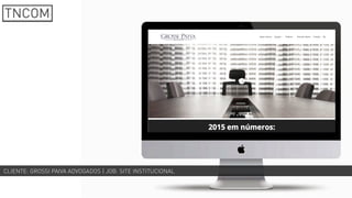 CLIENTE: GROSSI PAIVA ADVOGADOS | JOB: SITE INSTITUCIONAL
 
