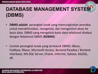 Contoh Rdbms TND-052-P02 - DBMS dan Perancangan Basis Data | PPTX