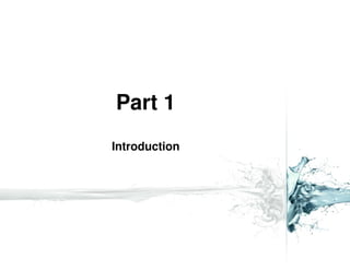 Part 1
Introduction
 