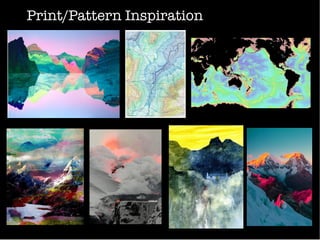 Print/Pattern Inspiration
 