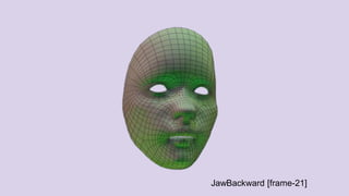 JawBackward [frame-21]
 