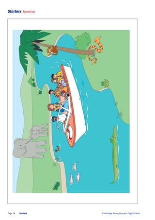 Page 18 Starters
Starters Speaking
Cambridge Young Learners English Tests
 