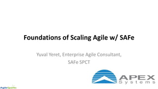 Foundations of scaling agile with SAFe | PDF