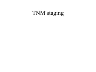 TNM staging 