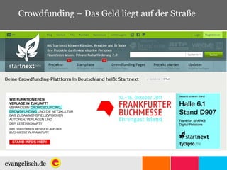 Crowdfunding – Das Geld liegt auf der Straße 