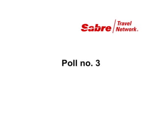 Poll no. 3
 