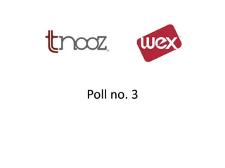 Poll no. 3
 