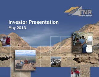 Investor Presentation
May 2013
 