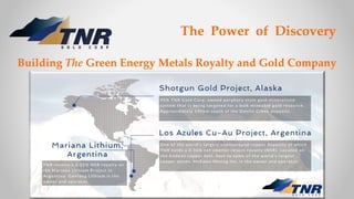 The Power of Discovery
Building The Green Energy Metals Royalty and Gold Company
 