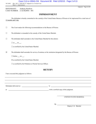 AO 245B (Rev. 09/11 - D/KS 08/12) Judgment in a Criminal Case
Sheet 3 – Supervised Release
Judgment – Page 3 of 13
DEFENDA...