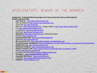 ACCELERATORS: BEWARE OF THE BONANZA




                                      @inma_martinez April
                                              2013
 