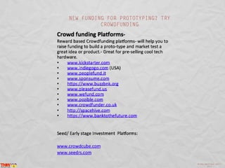 NEW FUNDING FOR PROTOTYPING? TRY
          CROWDFUNDING




                                   @inma_martinez April
                                           2013
 