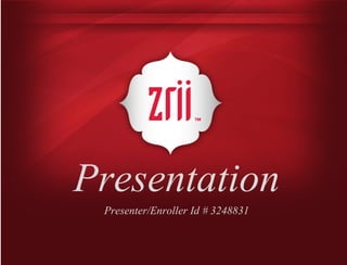 Presentation
Presenter/Enroller Id # 3248831
 
