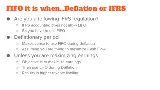FIFO it is when...Deflation or IFRS
○
○
○
○
○
○
○
 
