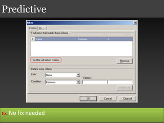 Predictive
fix: No fix needed
 