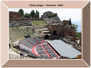 Teatro grego – Taormina - Itália 