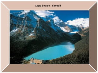 Lago Louise - Canadá 