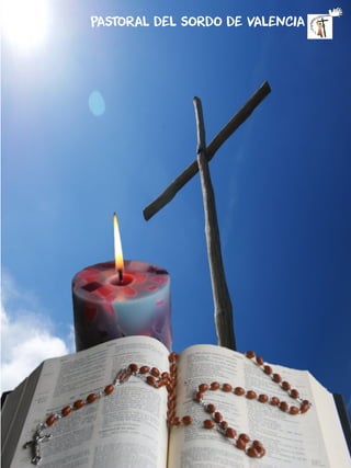 PASTORAL DEL SORDO DE VALENCIA
 