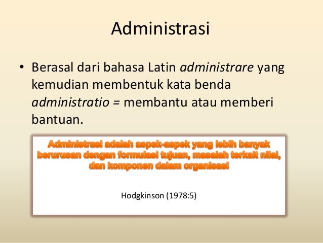 Evolusi Teori Organisasi dan Administrasi