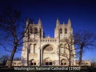 Washington National Cathedral (1990)
 
