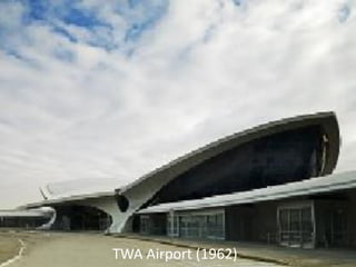 TWA Airport (1962)
 