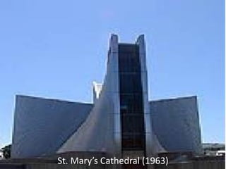 St. Mary’s Cathedral (1963)
 