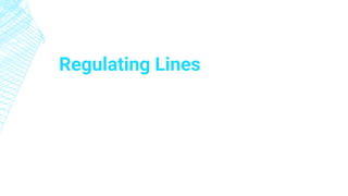 Regulating Lines
 
