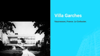 Villa Garches
Vaucresson, France. Le Corbusier.
 