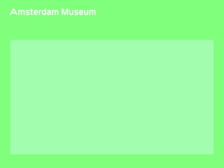 Amsterdam Museum
 